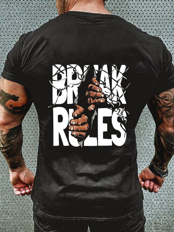 BREAK THE RULES PRINT MEN'S CASUAL SHORT SLEEVE T-SHIRT