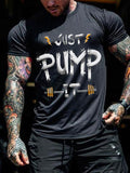 JUST PUMP IT PRINT MEN'S GYM T-SHIRT
